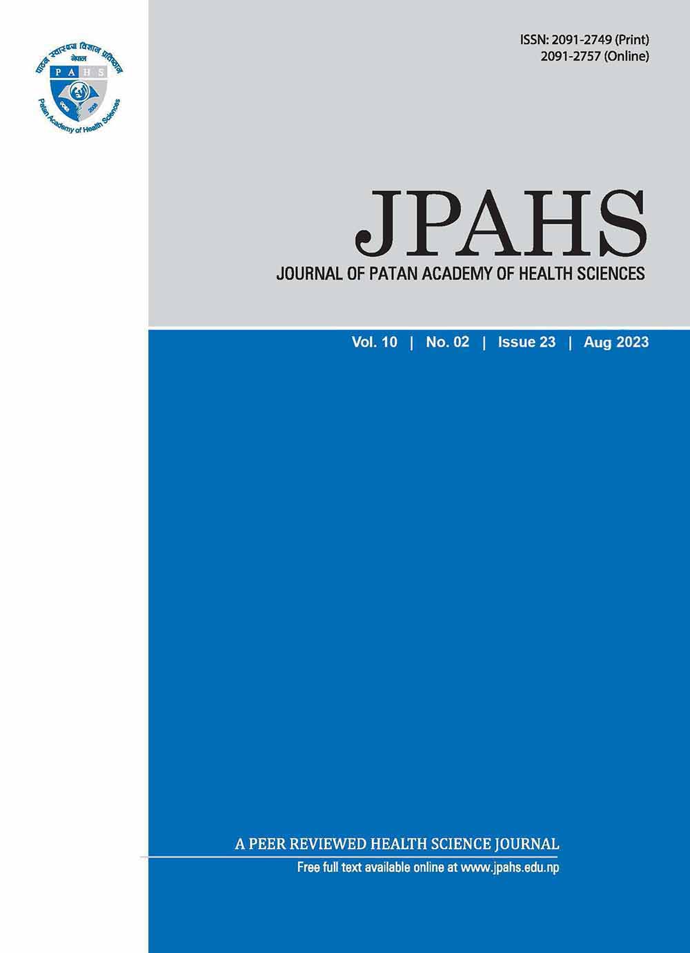 					View Vol. 10 No. 2 (2023): Journal of Patan Academy of Health Sciences
				